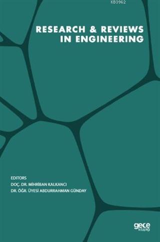 Research & Reviews in Engineering | Mihriban Kalkancı | Gece Kitaplığı