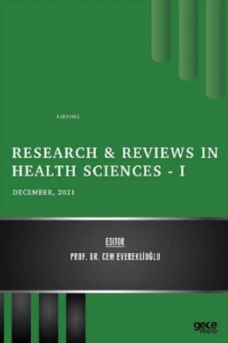 Research & Reviews in Health Sciences - I - December 2021 | Cem Everek