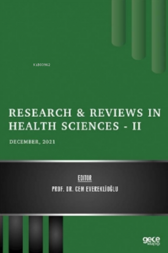 Research & Reviews in Health Sciences - II - December 2021 | Cem Evere