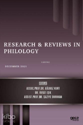 Research & Reviews in Philology - December 2021 | Gülnaz Kurt | Gece K