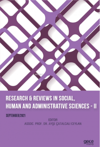 Research & Reviews in Social, Human and Administrative Sciences- II;1 