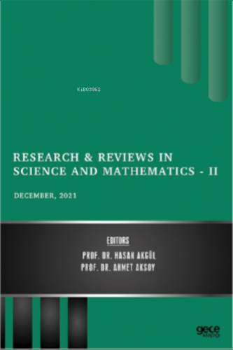 Research & Reviews;Science and Mathematics - II | Ahmet Aksoy | Gece K