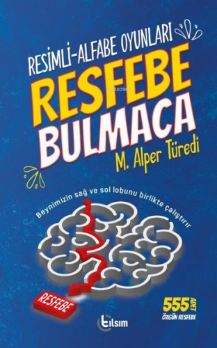 Resfebe Bulmaca-Resimli-Alfabe Oyunları | M. Alper Türedi | Tılsım Yay