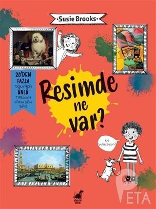 Resimde Ne Var? | Susie Brooks | Dinozor Çocuk