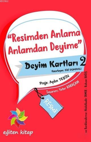 Resimden Anlama Anlamdan Deyime - Deyim Kartları 2 | Elif Dumanlı | Eğ