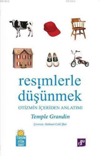 Resimlerle Düşünmek; Otizmin İçeriden Anlatımı | Temple Grandin | Aura