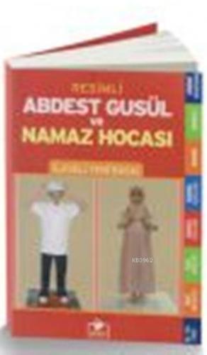 Resimli Abdest, Gusül ve Namaz Hocası | Tevfik Sevinç | Merve Yayınlar