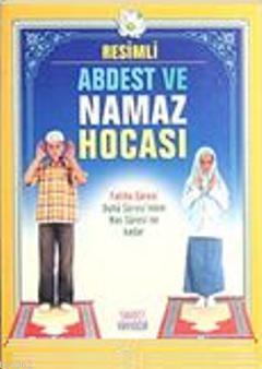 Resimli Abdest ve Namaz Hocası (Cep Boy) | İsmail Aydın | Saadet Yayın