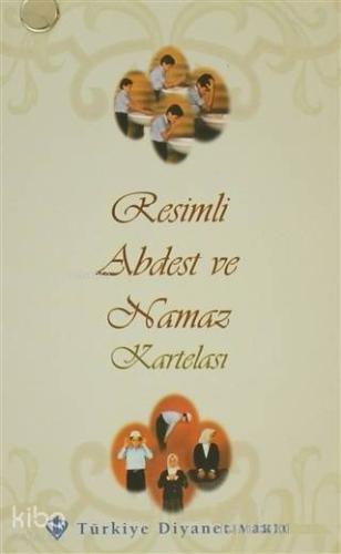 Resimli Abdest ve Namaz Kartelası | Kolektif | Türkiye Diyanet Vakfı Y