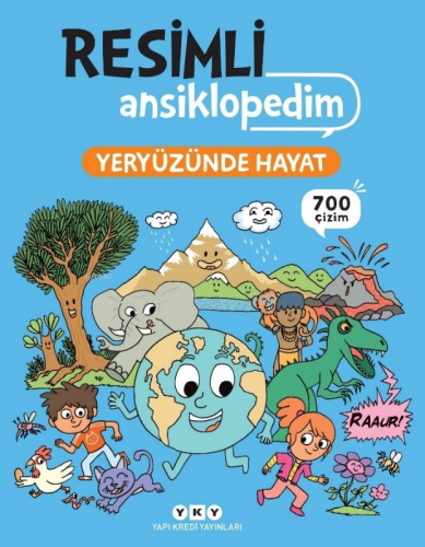 Resimli Ansiklopedim - Yeryüzünde Hayat | Stephane Frattini | Yapı Kre