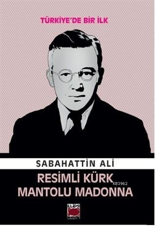 Resimli Kürk Mantolu Madonna | Sabahattin Ali | Elips Kitap