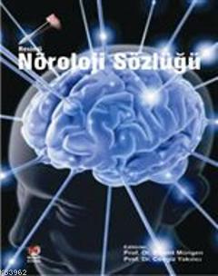 Resimli Nöroloji Sözlüğü | Bülent Müngen | Nobel Kitabevi - Adana