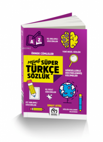 Resimli Süper Türkçe Sözlük | Umay ATEŞ | Model Yayınları