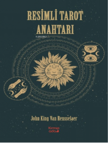 Resimli Tarot Anahtarı | John King Van Rensselaer | Kırmızı Ada Yayınl