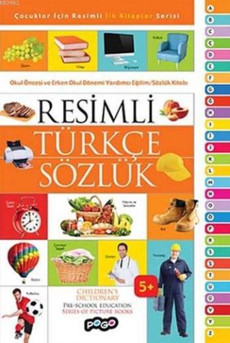 Resimli Türkçe Sözlük; Çocuklar için Resimli İlk Kitaplar Serisi | Kol