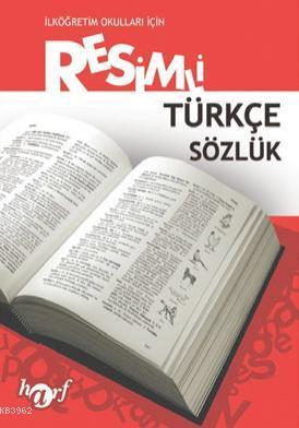 Resimli Türkçe Sözlük | İbrahim Çelik | Harf Eğitim Yayıncılığı