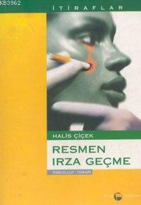 Resmen Irza Geçme | Halis Çiçek | Belge Yayınları