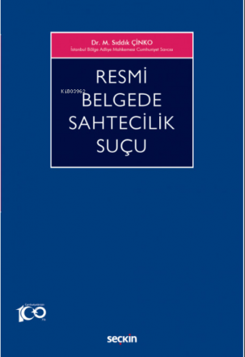 Resmi Belgede Sahtecilik Suçu | M. Sıddık Çinko | Seçkin Yayıncılık