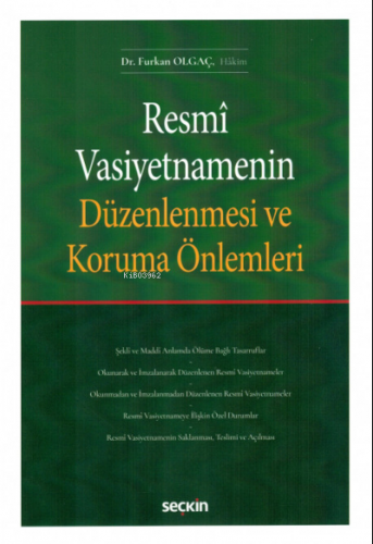 Resmî Vasiyetnamenin Düzenlenmesi ve Koruma Önlemleri | Furkan Olgaç |