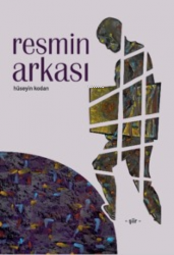 Resmin Arkası | Hüseyin Kodan | Aydili Sanat Yayınları