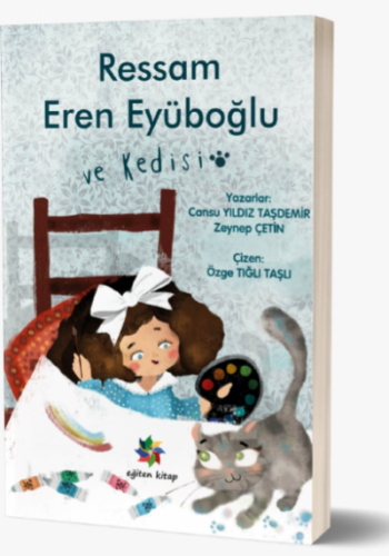 Ressam Eren Eyüboğlu Ve Kedisi | Zeynep Çetin | Eğiten Kitap