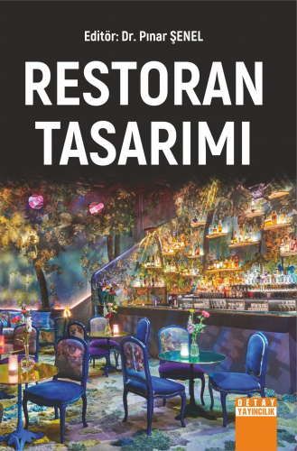 Restoran Tasarımı | Pınar Şenel | Detay Yayıncılık