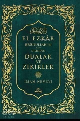 Resulullah'ın (Sav) Dilinden Dualar ve Zikirler El Ezkar (2. Hamur) | 