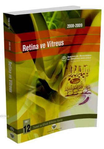 Retina ve Vitreus; American Academy of Ophthalmology | Kolektif | Güne