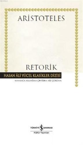 Retorik (Ciltli) | Aristoteles (Aristo) | Türkiye İş Bankası Kültür Ya