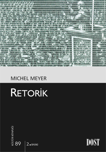 Retorik | Michel Meyer | Dost Kitabevi