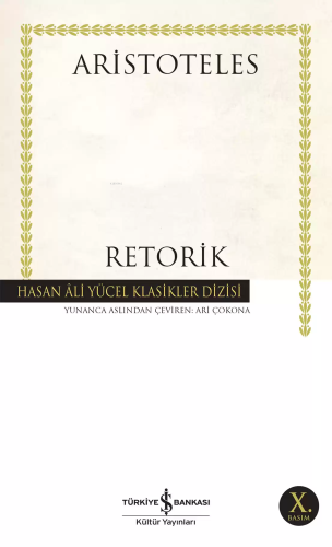 Retorik | Aristoteles (Aristo) | Türkiye İş Bankası Kültür Yayınları