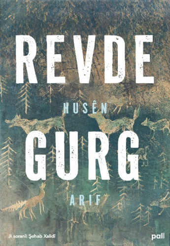 Revdegurg | Husên Arif | Pall Weşan