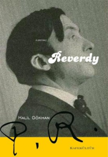 Reverdy | Halil Gökhan | Kafekültür Yayıncılık