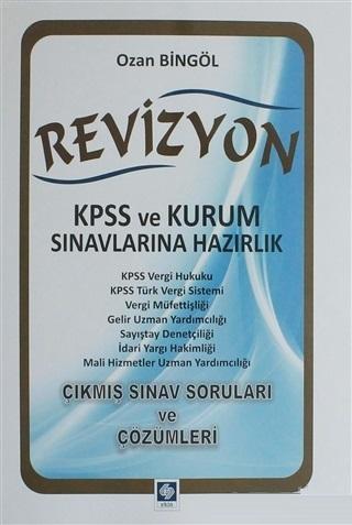 Revizyon - KPSS ve Kurum Sınavlarına Hazırlık; Çıkmış Sınav Soruları v