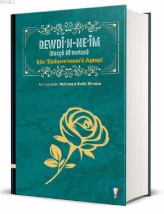 Rewdîn Neîm | Şêx Ebdurrehmanê Aqtebî | Dara Yayınları