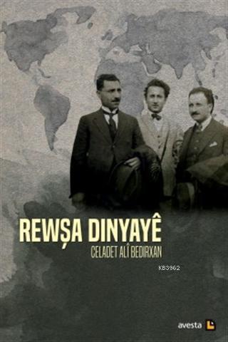 Rewşa Dinyaye | Celadet Ali Bedirxan | Avesta Yayınları