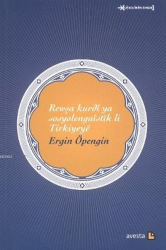 Rewşa Kurdi Ya Sosyolenguistik li Türkiyeye | Ergin Öpengin | Avesta Y