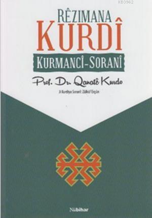 Rezimana Kurdi; Kurmanci - Sorani | Zülküf Ergün | Nubihar Yayınları