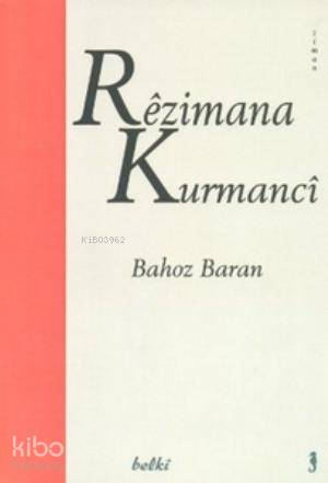 Rezimana Kurmanci | Bahoz Baran | Belki Yayınları