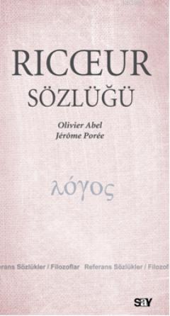 Ricceur Sözlüğü | Olivier Abel | Say Yayınları