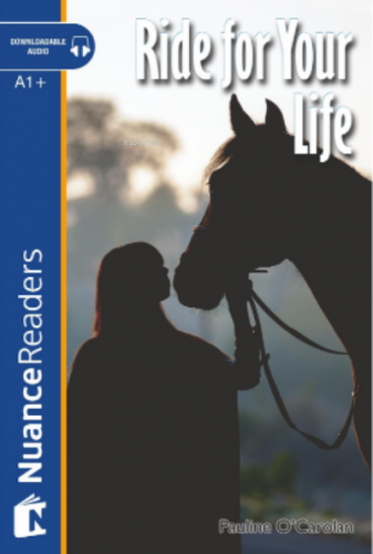 Ride for Your Life; Nuance Readers Level-2 | Pauline O´carolan | Nüans