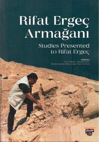 Rifat Ergeç Armağanı; Studies Presented To Rifat Ergeç | Kolektif | Bi