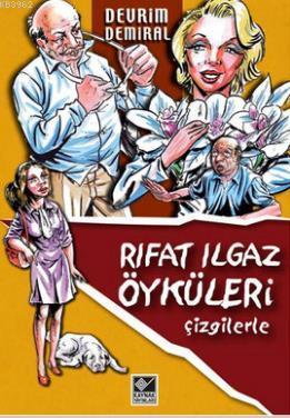 Rıfat Ilgaz Öyküleri Çizgilerle | Devrim Demiral | Kaynak Yayınları