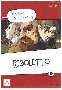 Rigoletto (L´italiano con i fumetti) +Video online (B1) | Enrico Lovat