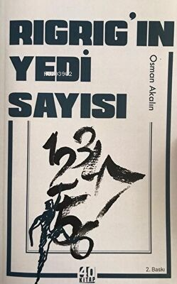 Rigrigin Yedi Sayısı | Osman Akalın | 40 Kitap