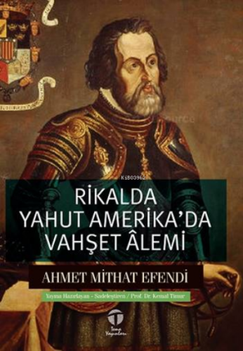 Rikalda yahut Amerika’da Vahşet Âlemi | Ahmet Mithat Efendi | Tema Yay