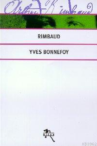 Rimbaud | Yves Bonnefoy | Nisan Yayınları