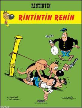 Rintintin 3; Rintintin Rehin | Xavier Fauche | Yapı Kredi Yayınları ( 