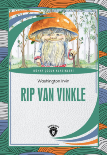 Rip Van Vinkle | Washington Irving | Dorlion Yayınevi