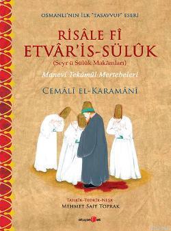 Risale Fi Etvaris-Sülük; Manevî Tekâmül Mertebeleri | Cemâlî el-Karamâ